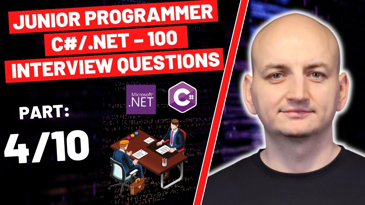 100-interview-questions-and-answers-for-junior-developers-csharp-dotnet-part-4-10.jpg